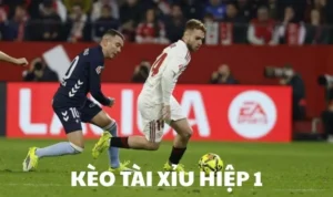 Kèo Tài Xỉu Hiệp 1